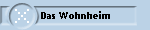 Das Wohnheim